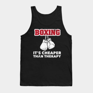 Boxing Funny Cheaper Than Therapy For Boxers Marital Arts Tank Top